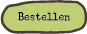 Bestellen