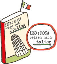 Leo und Rosa reisen nach Italien